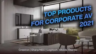 Popular Products for Corporate AV - September 2021