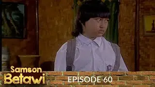 Samson Betawi Episode 60 Part 1