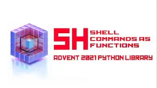 Running Shell Commands as Functions - sh python library - Advent of Code 2021