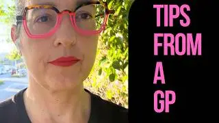 How to Get the Most Out of Your Doctor’s Appointment | GP Advice