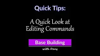 COH Base Quick Tips: A Quick Look at Editing Commands