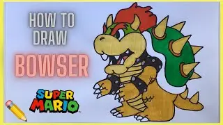 How to draw Bowser ✏️ Super Mario