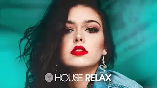 House Relax 2024 (Chill Lounge Deep Mix 253)