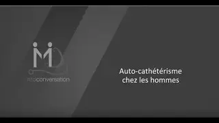 Auto-catheterisme chez les hommes