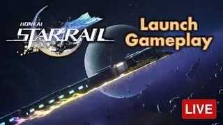 🔴Honkai Star Rail Livestream 1st Gameplay | zkael★