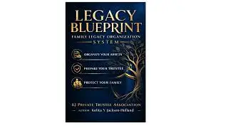 Legacy Blueprint System | Protecting Your Assets & Family Legacy