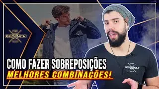 APRENDA SE VESTIR COM SOBREPOSIÇÃO: Como Usar Sobreposição Masculina e Inspirações? | New Old Man