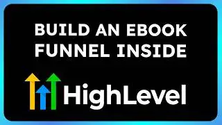 How to Build eBook Funnel inside Go HighLevel