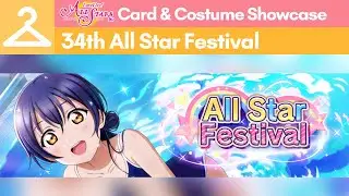 SIFAS Card and Costume Showcase || 34th All Star Festival