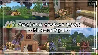 ୧⋆｡💌Aesthetic texture packs 🎀. -ʚɞ | •.° Minecraft pe ˚୨୧⋆｡˚ ⋆
