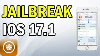 iOS 17.1 Jailbreak - How to Jailbreak iOS 17.1 No Computer Untethered