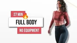 27 MIN FULL BODY WORKOUT // No Equipment | OutWork