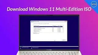 How to Download Windows 11 Multi Edition ISO