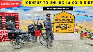 JODHPUR TO UMLING LA - World's Highest Motoroble Pass | Solo Ride