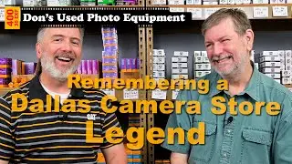 Remembering a Dallas Camera Store Legend