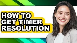How to Get Timer Resolution (only Way)