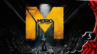 Metro Last Light Redux ☢️ Станция Венеция #5 [2k60fps]