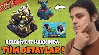 BELEDİYE BİNASI 17 NE ZAMAN ÇIKIYOR ? Clash of Clans