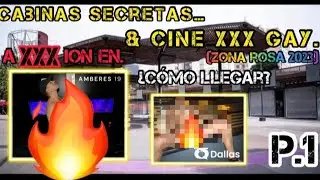 CABINAS SECRETAS!! & CINE XXX GAY EN ZONA ROSA.