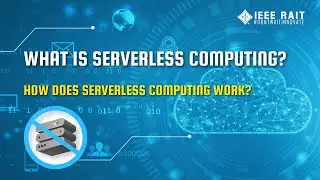 What is Serverless Computing? | How does Serverless Computing work?