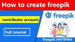 freepik contributor account create 2022 || freepik contributor sign up