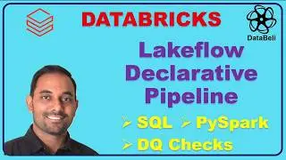 Databricks Lakeflow Declarative Pipelines Demo with SQL, Pyspark, DQ and E2E ETL
