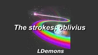 the strokes; oblivius // sub.español