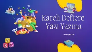 KARELİ DEFTERE YAZI YAZMA