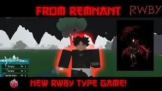 From Remnant | NEW RWBY TYPE GAME!