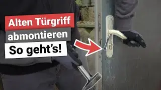 Alte Türklinke mit Stift entfernen 🔨