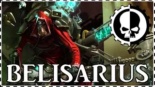 BELISARIUS CAWL - Dominatus Dominus | Warhammer 40k Lore