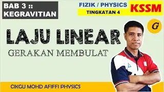 Tutorial 3.1 E :: LAJU LINEAR DALAM GERAKAN MEMBULAT // LINEAR SPEED IN CIRCULAR MOTION