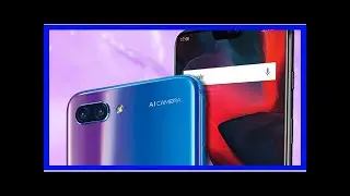 Breaking News | OnePlus 6 vs. Honor 10: Middleweight Champs Face Off