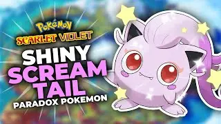 Shiny Scream Tail (Past Jigglypuff) in Pokemon Scarlet & Violet