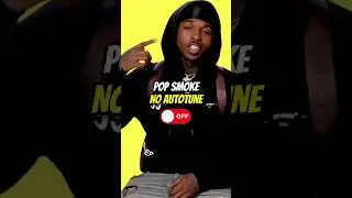 Pop Smoke Autotune VS No Autotune 😱 