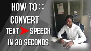 How to convert text to spoken words in 30 seconds for free without any software