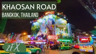 🇹🇭 KHAOSAN ROAD - Bang Lamphu District, Bangkok, Thailand | 2FX