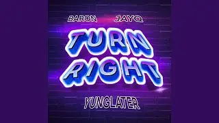 TURN RIGHT