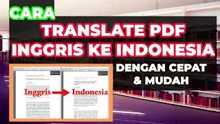 CARA CEPAT TRANSLATE PDF INGGRIS KE INDONESIA