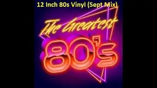 12 Inch 80s Vinyl Sept Mix  by [Dj Miltos]