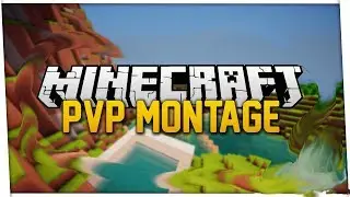 • Minecraft: Pvp Montage; COMBO FLY ‹ ImDupeVAPE ›