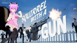 [Live] Squirrel WIth A Gun แก๊งกระรอกป่วนเมือง