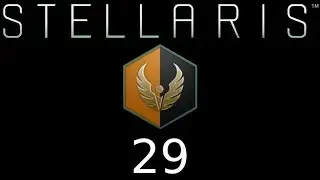 Stellaris #29 - Baulöwe [DE, 1080p]
