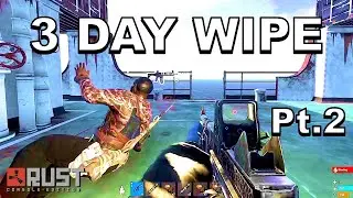 3 Days of Rust Console Edition (Movie) Pt.2