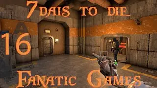 🔥7 Days to Die.Релиз.Выживание#16.В поисках мотоцикла.🔥