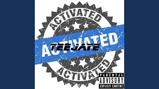 ACTIVATED