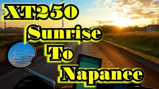 XT250 Sunrise to Napanee