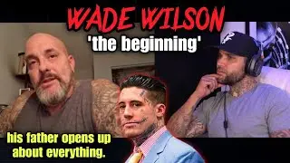 WADE WILSON'S FATHER SPEAKS OUT