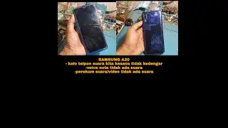 SAMSUNG A20 MICROPHONE PROBLEM, KALO TLPN, VOICE NOTE,  SUARA KITA KESANA TIDAK ADA