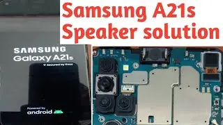 Samsung A21s Ear Speaker Problem Solved